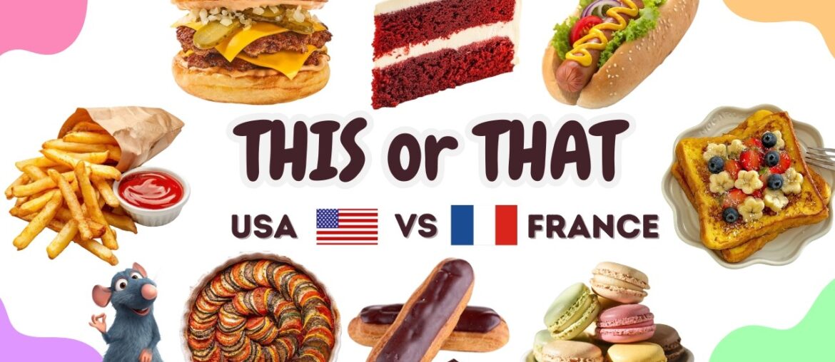 USA 🇺🇸 vs France 🇫🇷: Ultimate Food Battle 🍔🥐 | This or That