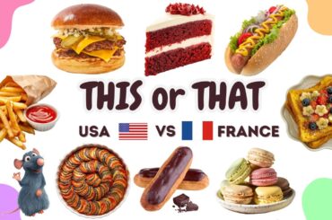 USA 🇺🇸 vs France 🇫🇷: Ultimate Food Battle 🍔🥐 | This or That