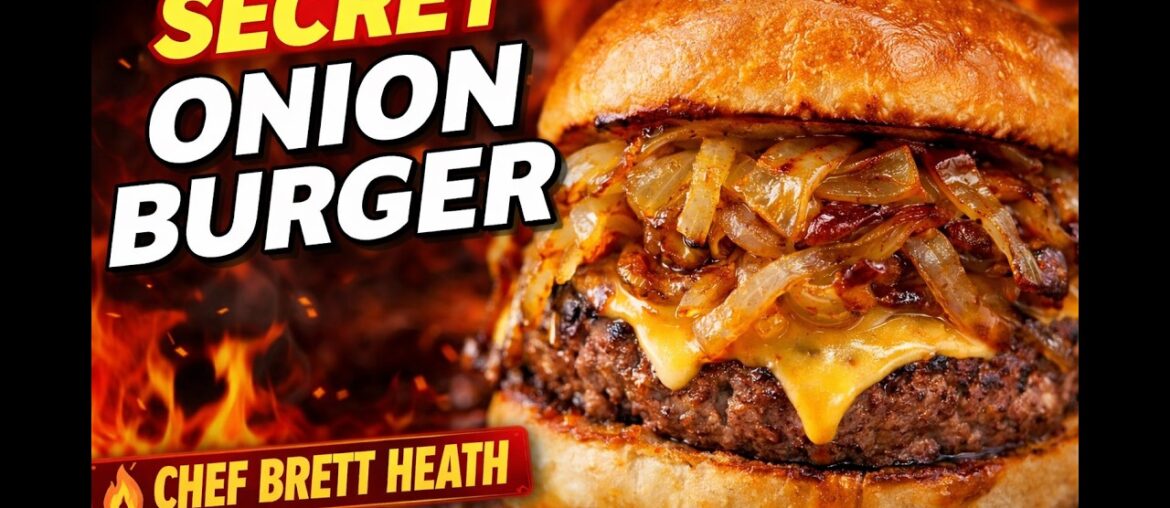 French Onion Burger Recipe 🍔 | Chef Brett Heath’s Buttery Smashburger Secret