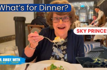 What's for Dinner on the Sky Princess | Plate by Plate tour of the Main Dining Room | Honest Review