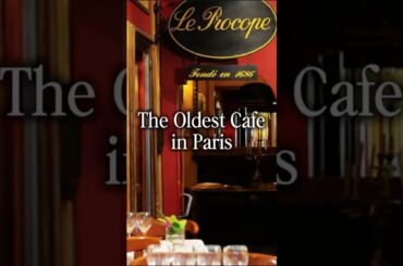 Le Procope, Paris. The oldest cafe in the city, 33 euros for three courses