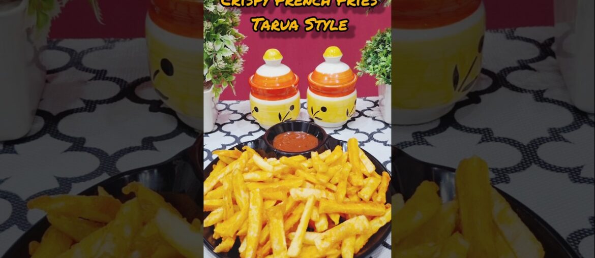 Crispy French Fries Recipe Tarua Style #frenchfries #ytshorts #recipe