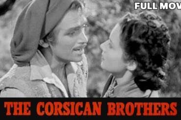 The Corsican Brothers | FULL MOVIE | Douglas Fairbanks Jr. | B&W Swords Adventure
