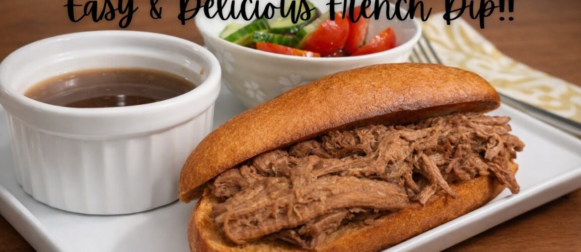 The Easiest Dinner To Make On A Busy Day!!    French Dip | Dinner Ideas | Plan Ahead Dinners