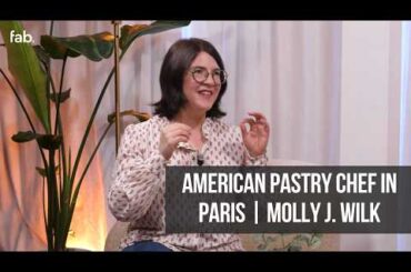 American Pastry Chef in Paris | Molly J. Wilk