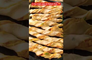 2 min main aalu ki french fries #recipe #trending #food #yammy #foodie #shorts #trend #aalurecipe