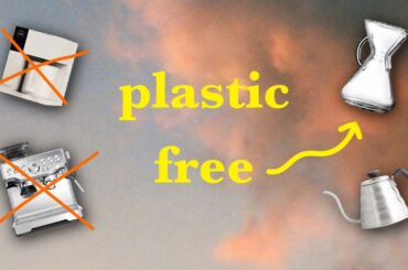 the ultimate PLASTIC FREE coffee setup that will last FOREVER