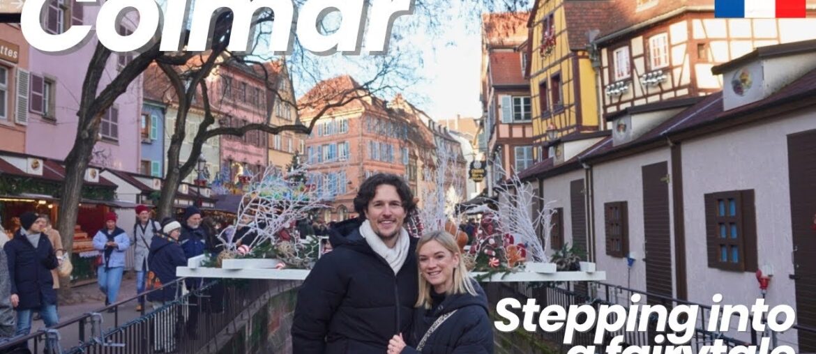 Colmar, France 🇫🇷 | The Most Beautiful Town in Alsace?