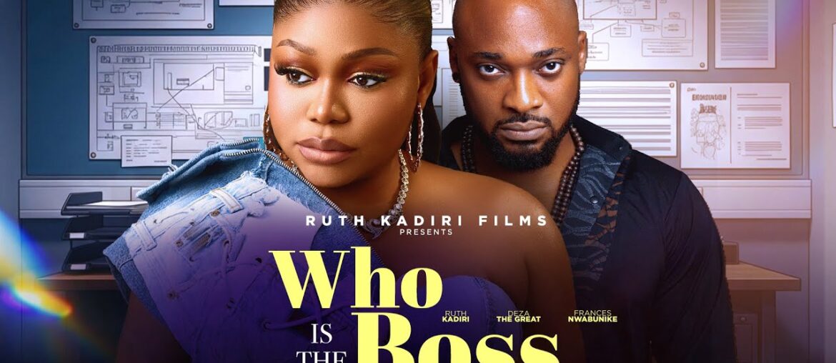 WHO IS THE BOSS - RUTH KADIRI DEZA THE GREAT ANTON JEFTA
