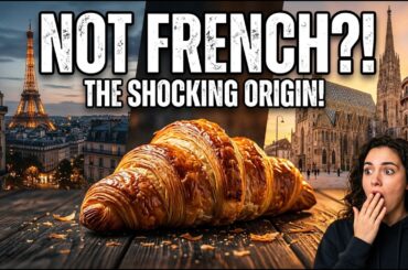 Croissant Isn’t French?! The Shocking Truth