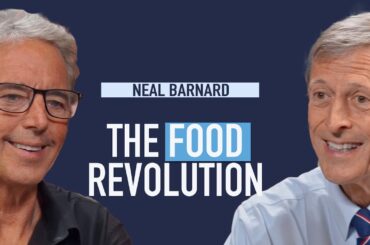 The Food Revolution: Reversing Chronic Disease and Taking Back Your Health with Neal Barnard