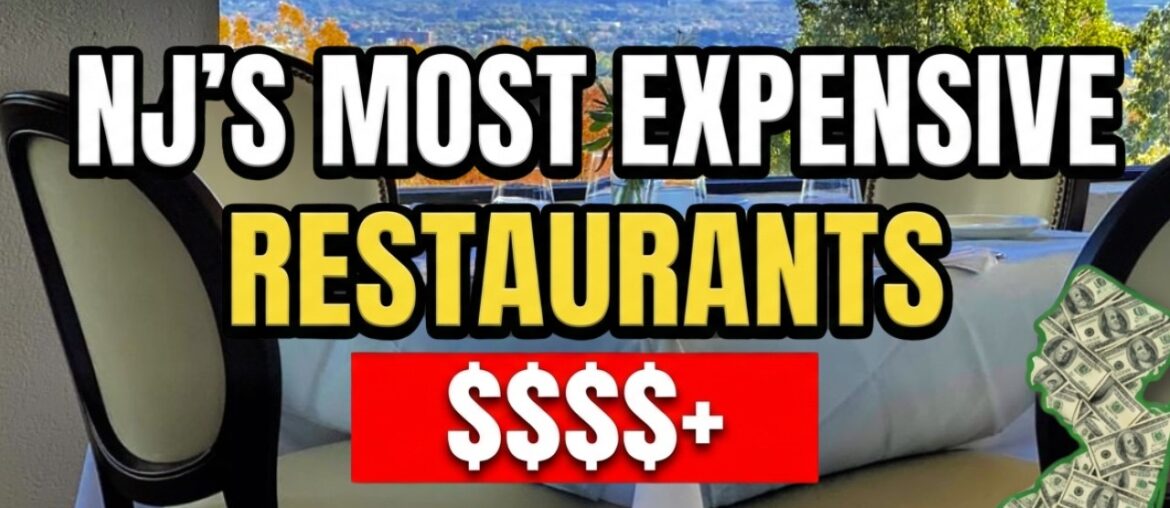 New Jersey's Most Expensive Restaurants