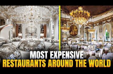 Most Expensive Restaurants Around The World