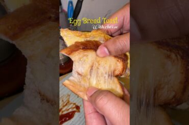 Egg bread toast😋 #food #hitsong #cooking #dimtoast #wow