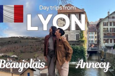 Living our best life in Lyon 🇫🇷 Day trips to French wine country (Beaujolais) and the Alps (Annecy)