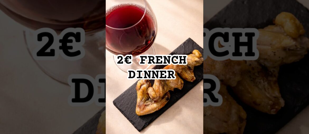 POV: I Made a Luxury French Dinner for Only €2 😱🍷