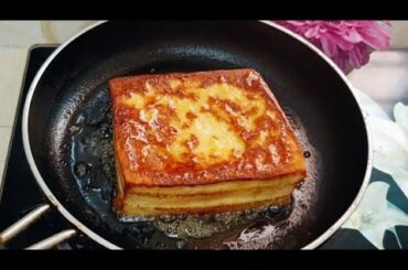 Supper Soft French Toast Recipe | It's So Delicious! How To Make French Toast | Bread Toast Recipe