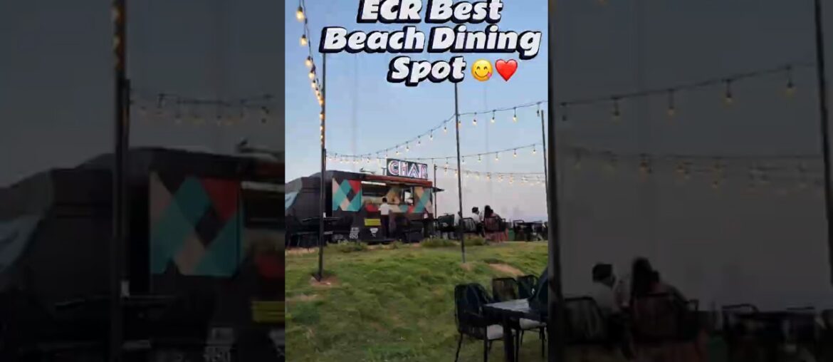 ECR la best beach dining experience venuma? 😍🌊 #shorts #vlog #trending #ecr #food #ecrbeach #beach