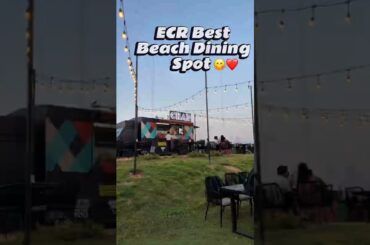 ECR la best beach dining experience venuma? 😍🌊 #shorts #vlog #trending #ecr #food #ecrbeach #beach