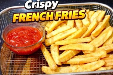 French Fries Recipe | How to Make French Fries At Home 🍟 | Crispy & Delicious French Fries