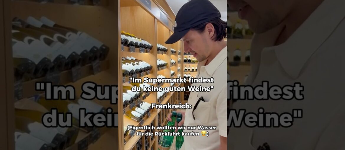 🇫🇷 Wein Raritäten im Supermarkt in Frankreich ⬇️
