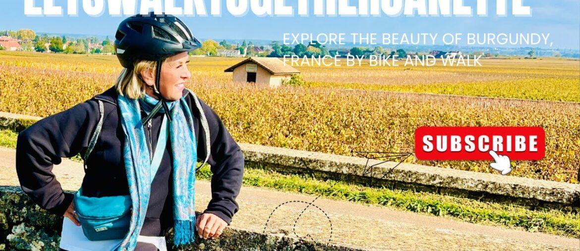Burgundy, France 🇫🇷 Feels Like a Dream | Bike & Walk Through Vineyards and Villages