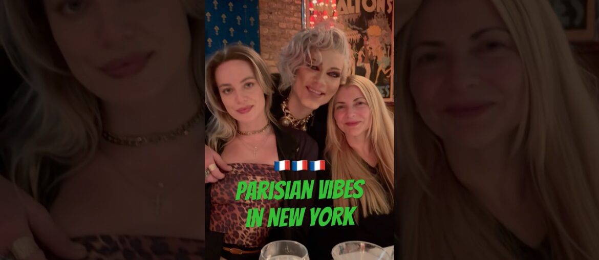 FRIENDS, good food, and a little bit of FRENCH vibes ✨✨💫 #NewYorkCity