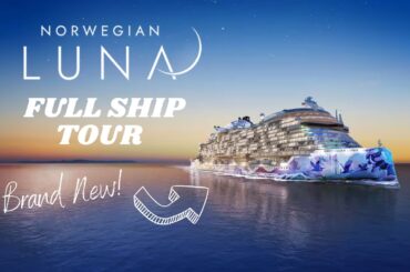 Norwegian Luna | Full Ship Walkthrough Tour & Review | 4K | 2026