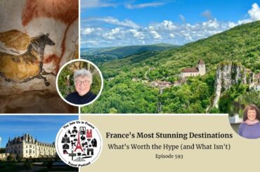 France's Most Stunning Destinations: What's Worth the Hype (and What Isn't)