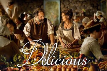 Delicious (English Dub) | Full Drama Movie - Grégory Gadebois, Isabelle Carré