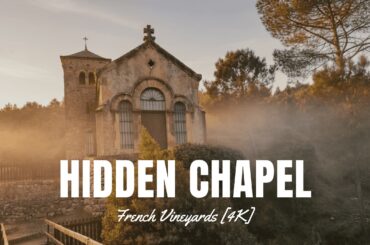 Hidden Chapel Walk Through French Vineyards | South France 4K