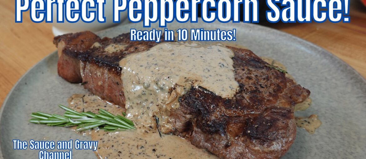 How to Make Sauce Au Poivre | Classic French Peppercorn Steak Sauce Recipe in 10 Minutes