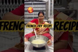 French fry recipe ￼| #shortvideo #food #recipe #cooking #cookingvideos #cookingshorts #rannarecipe