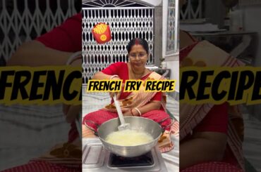 French fry recipe ￼| #shortvideo #food #recipe #cooking #cookingvideos #cookingshorts #rannarecipe