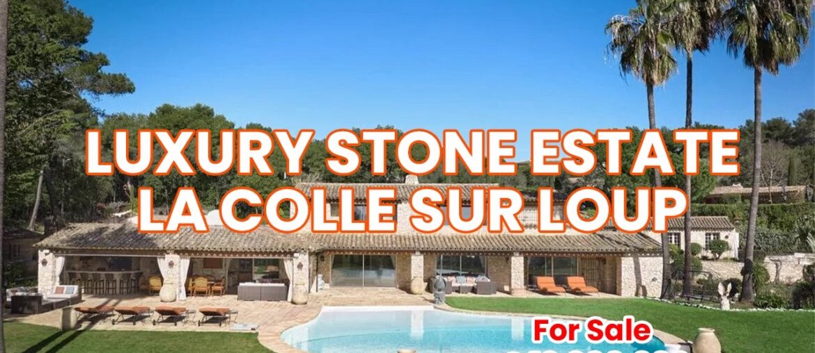 The Most Luxurious Stone Estate on the French Riviera Villa in La Colle sur Loup.