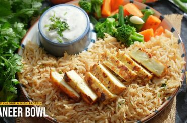 Lose Weight & Build Muscle Fast | High Protein Paneer Bowl Recipe With Tips | Indian Gym Diet Meal