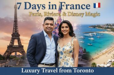 7 Days in France 🇫🇷 Luxury Vacation from Toronto (Paris, Nice & Disneyland!)