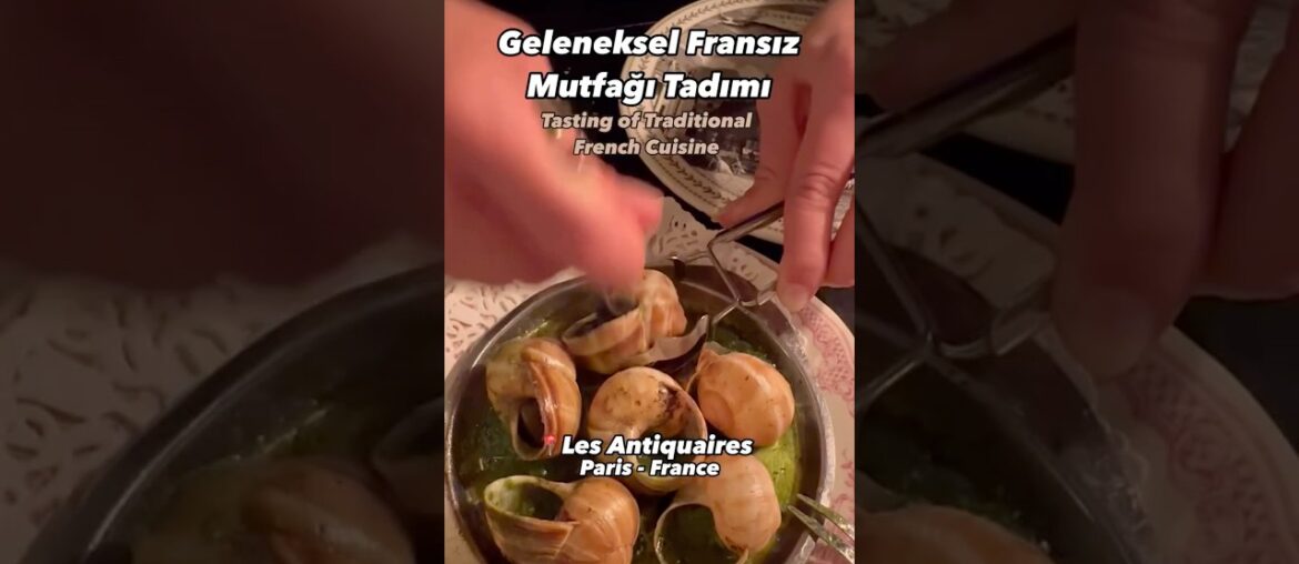Geleneksel Fransız Mutfağı Tadımı: Les Antiqueries