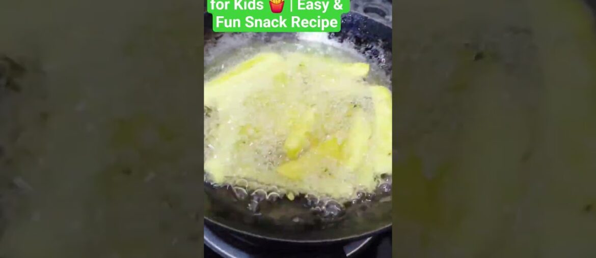 Crispy French Fries for Kids 🍟 | Easy & Fun Snack Recipe #FrenchFries #KidsRecipes