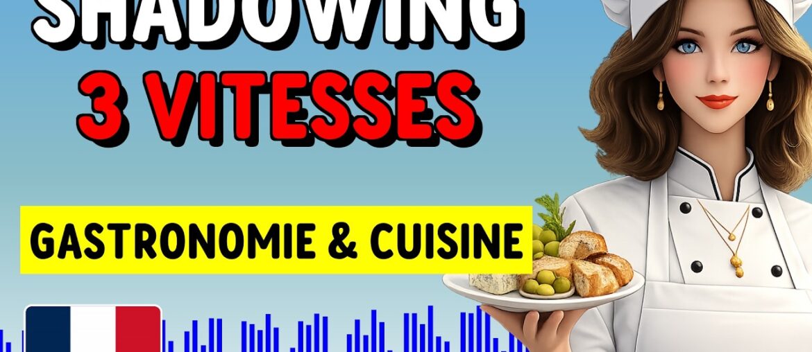 Speak French Like a Local: Gastronomy & Social Life Shadowing (3 Speeds) 🥐🍷