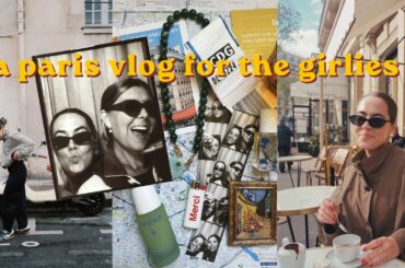 a paris vlog for the girlies (who love to eat)