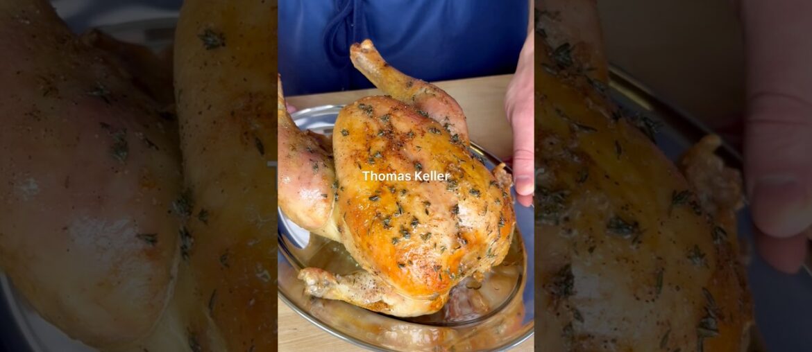 How to Make Thomas Keller’s Roast Chicken ⭐️⭐️⭐️ #roast #chicken #shorts #recipe
