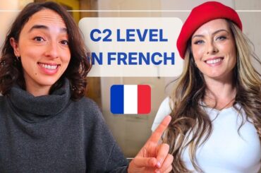 She Reached C2 in French (Here’s How She Did It)