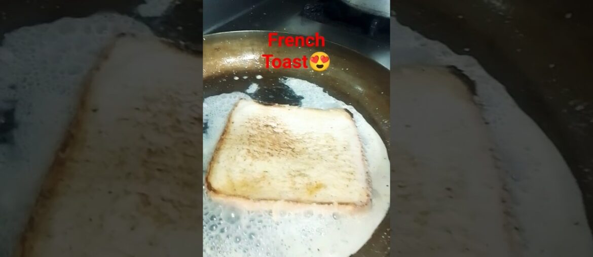 Tasty French toast recipe!! French toast Kaise banaen 🍞#frenchtoast #bread #buttertoast