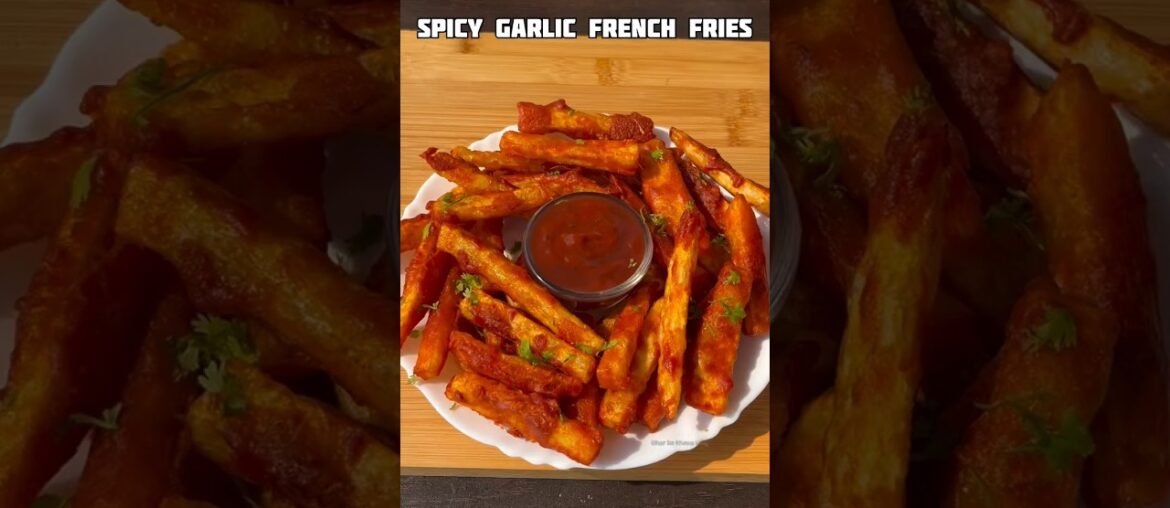 Spicy Garlic French🍟 #viral #cooking #cookingshorts #recipe #shortsfeed #dish #famous #shortsfeed