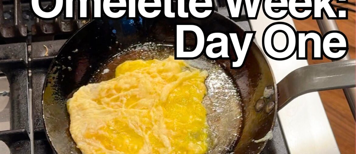 Omelette Week Day One: Learning Omelette Roulèe