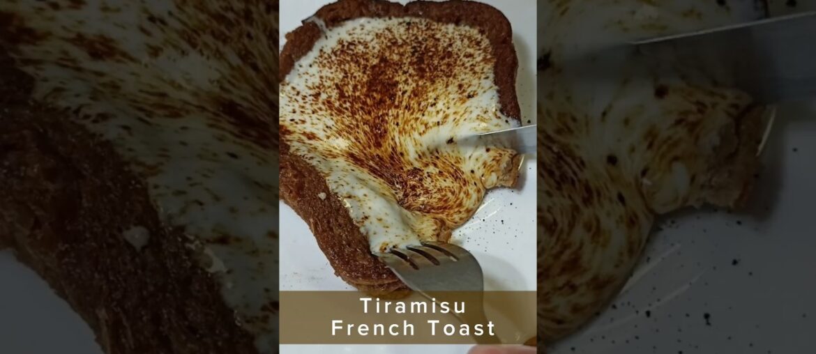 Tiramisu French Toast I breakfast cravings by #sakalbanstudio#trendingshorts#french#toast#breakfast