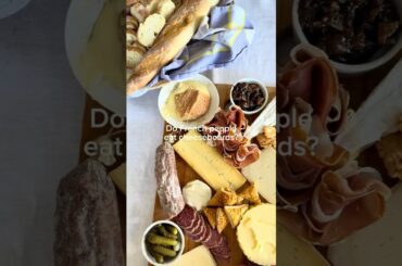 Do French People Eat Cheese Boards? #charcuterieboard #cheeseboard