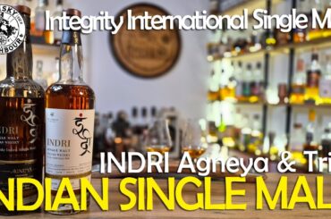 Indri Agneya vs Trini | Peated Indian Whisky (Scottish Peat) First Thoughts
