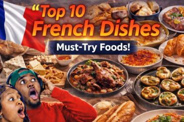 African Couple Reacts to the Top 10 French Dishes